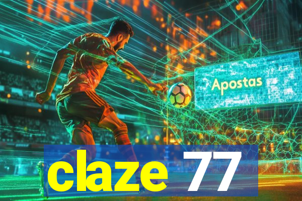 claze 77